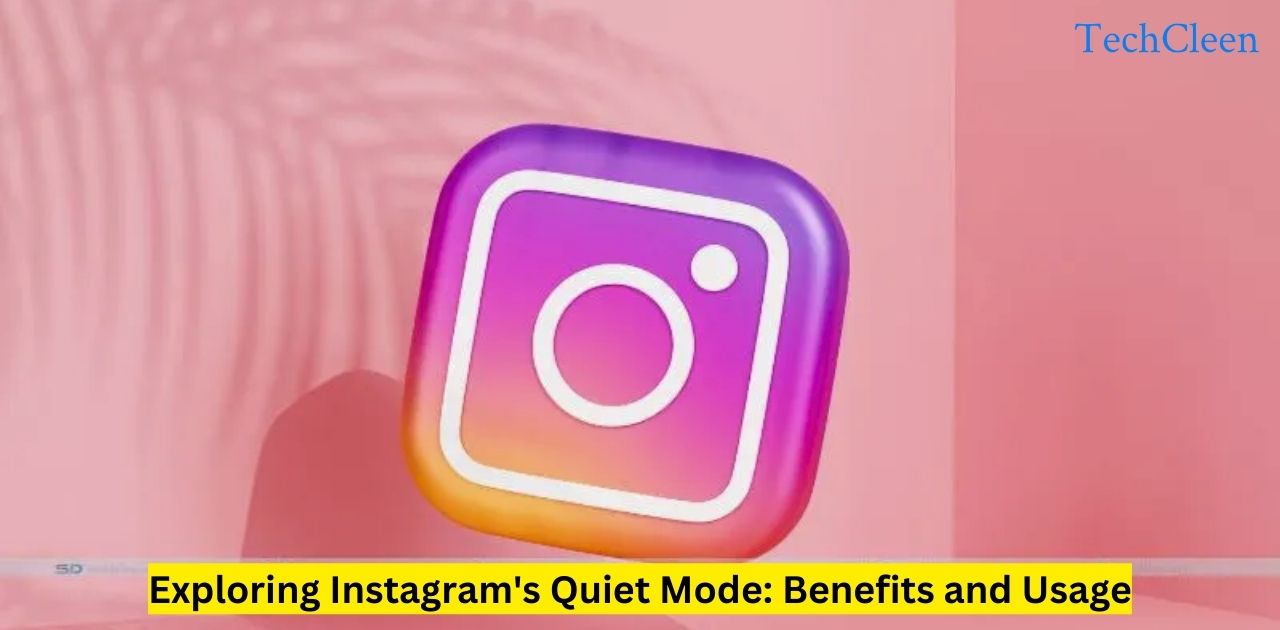 Exploring Instagram's Quiet Mode: Benefits and Usage
