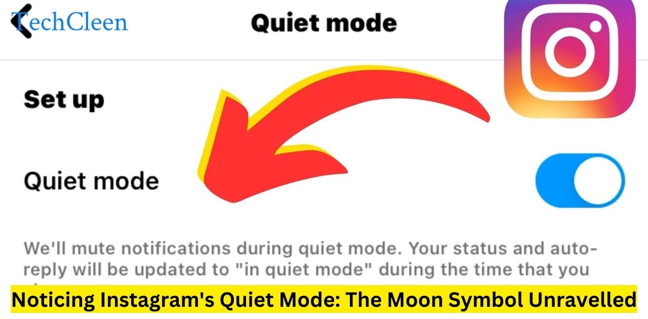 Noticing Instagram's Quiet Mode: The Moon Symbol Unravelled