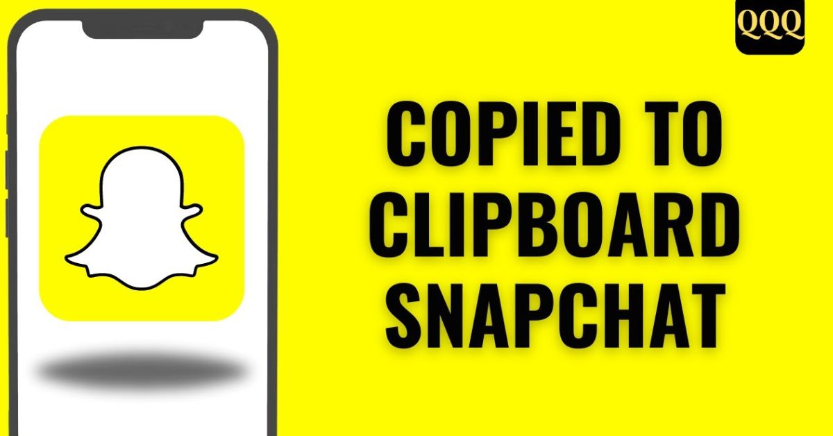 How to Remove Clipboard from Snapchat