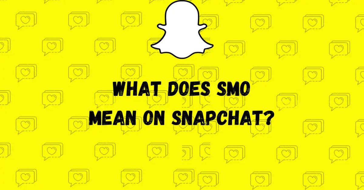 The SMO Meaning on Snapchat